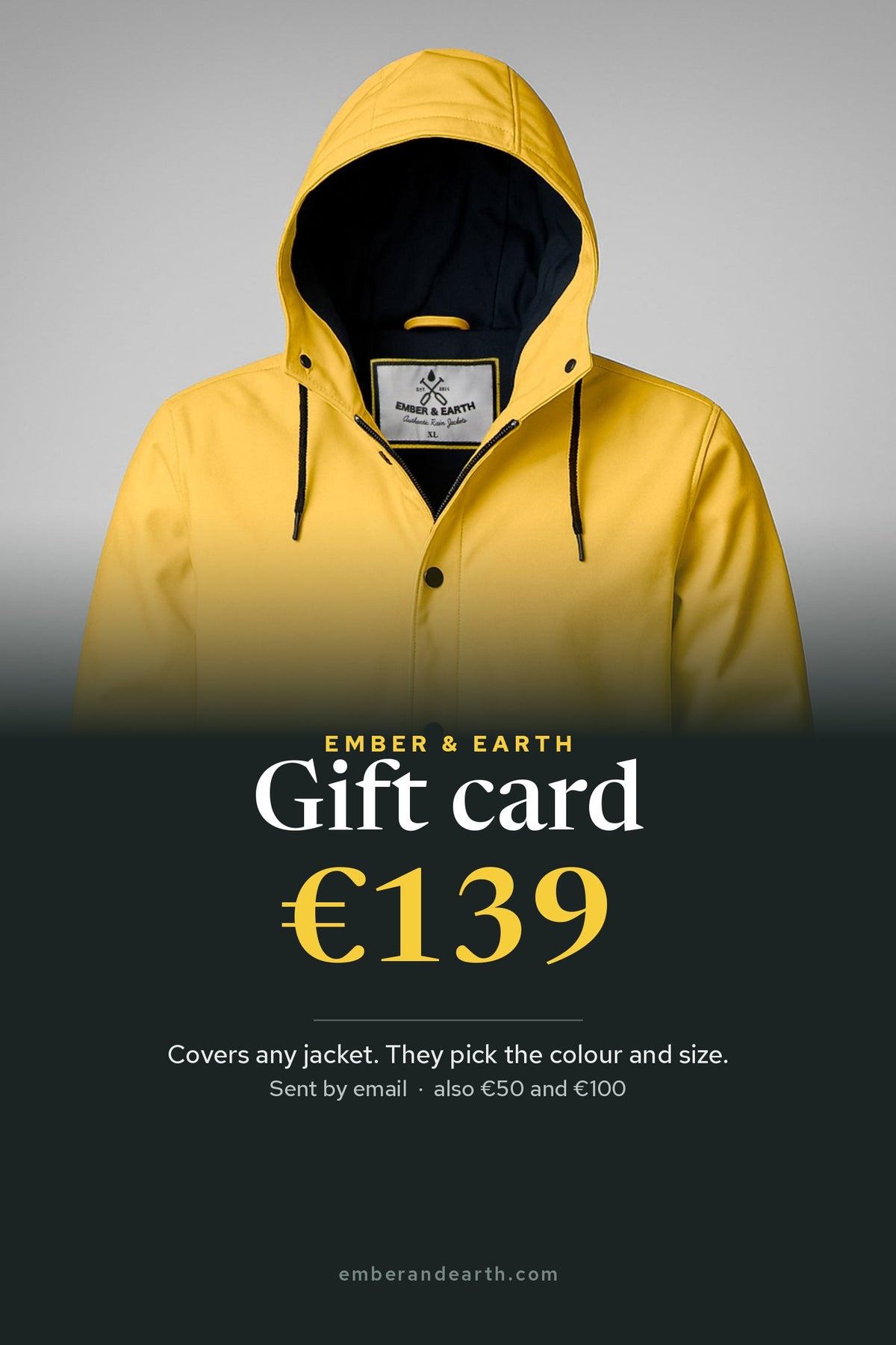Ember & Earth digital gift card, €139, covers any jacket, shown with The Original yellow rain jacket
