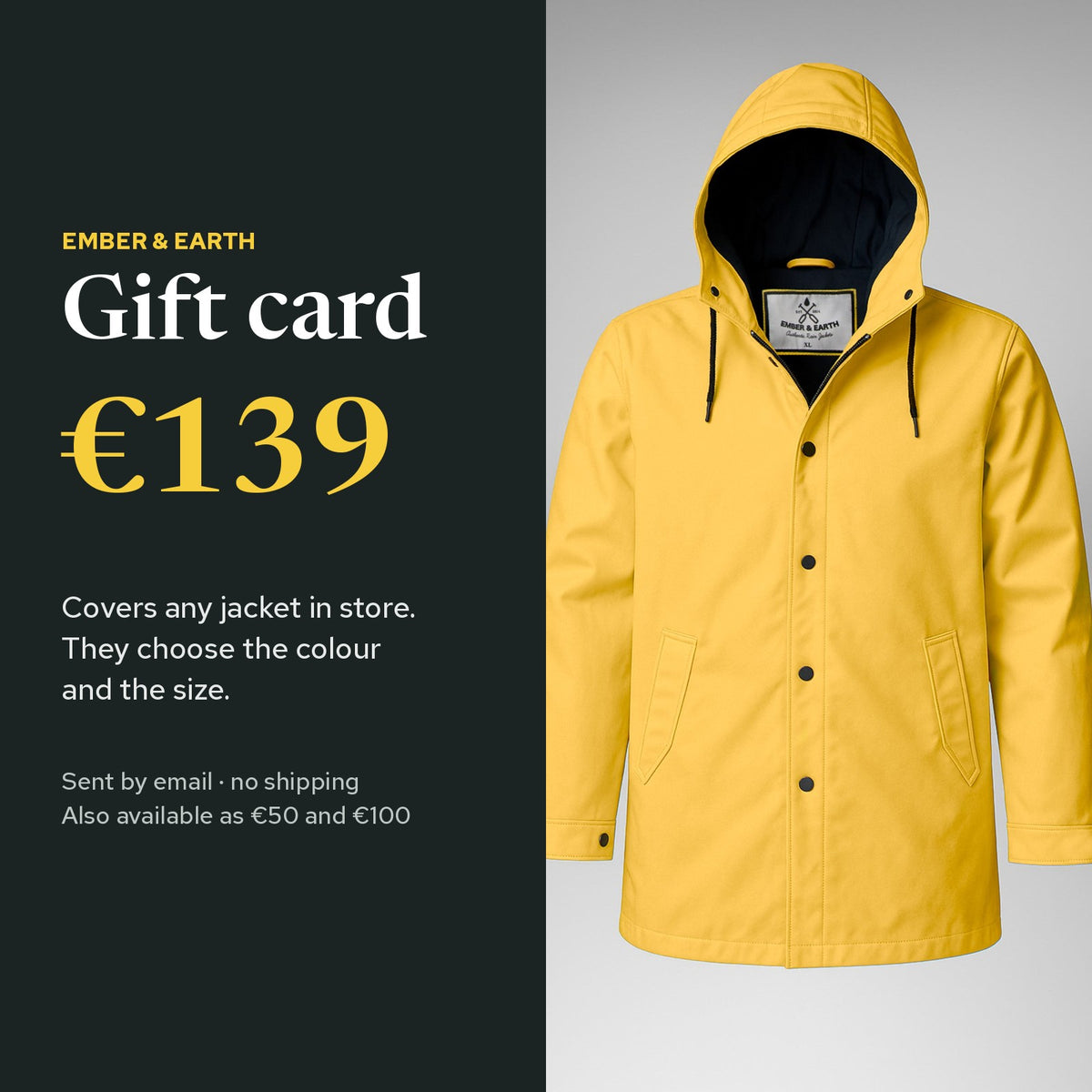 Ember & Earth digital gift card, €139, next to The Original yellow rain jacket